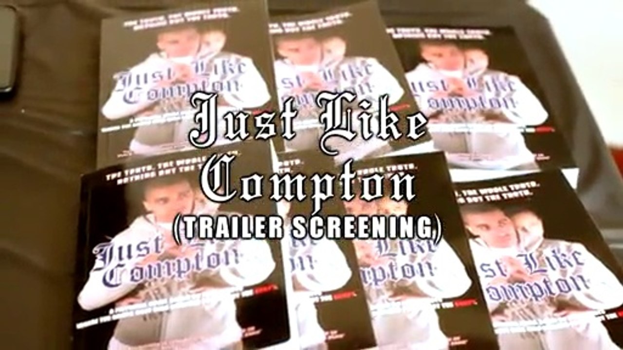 Fist High Productions Presents "Just Like Compton" Screening starring Big Fase 100, Rick Ross, Lil Eazy-E & BG Knocc Out