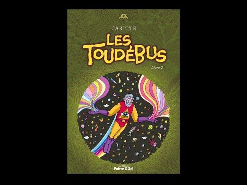 Les Toudébus (Volume 2 sur 3) par Caritte
