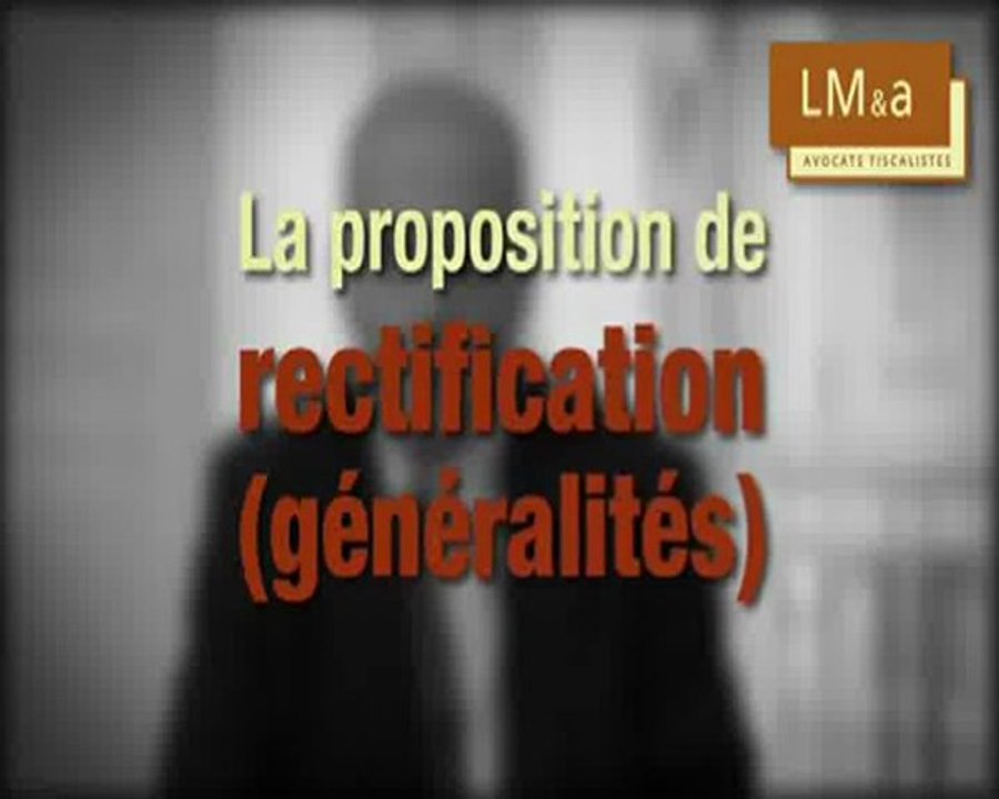 Généralités sur la proposition de rectification
