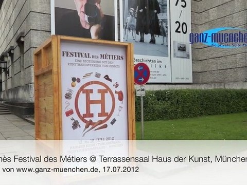 Hermès Festival des Métiers @ Terrassensaal Haus der Kunst, München, bis 18.07.2012: Blick hinter die Kulissen