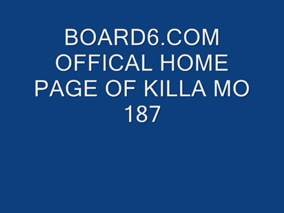 Board6 - Board6.com new homepage for killa mo 187