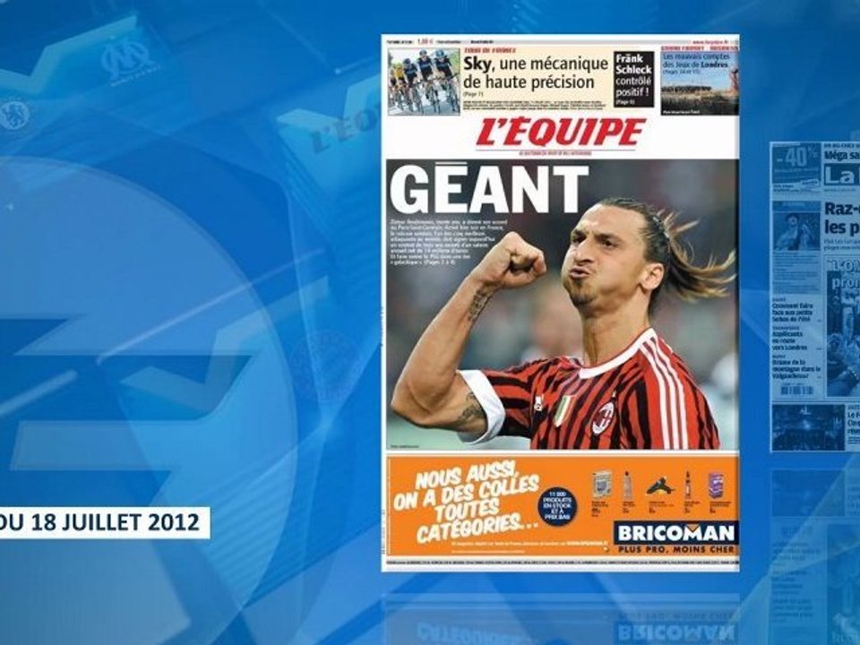 Foot Mercato - La revue de presse - 18 Juillet 2012