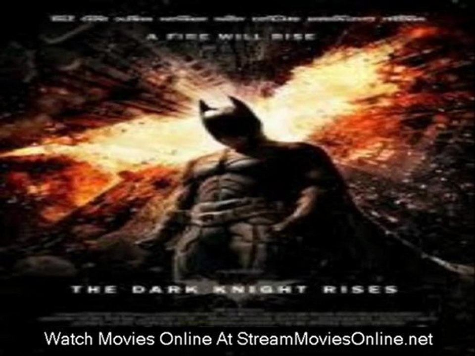 The Dark Knight Rises movie stream online