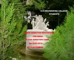 BLOOD DONATION MOTIVATION AT AMRUTSAI- RK ENGINEERING COLLEGES ON 18-07-2012-RED CROSS VJW