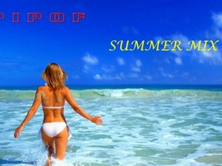PIPOF - New Best SUMMER MIX 2012 ( electro house )