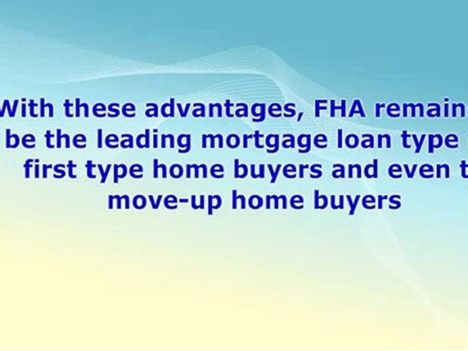 BUYING A HOME WITH AN FHA LOAN