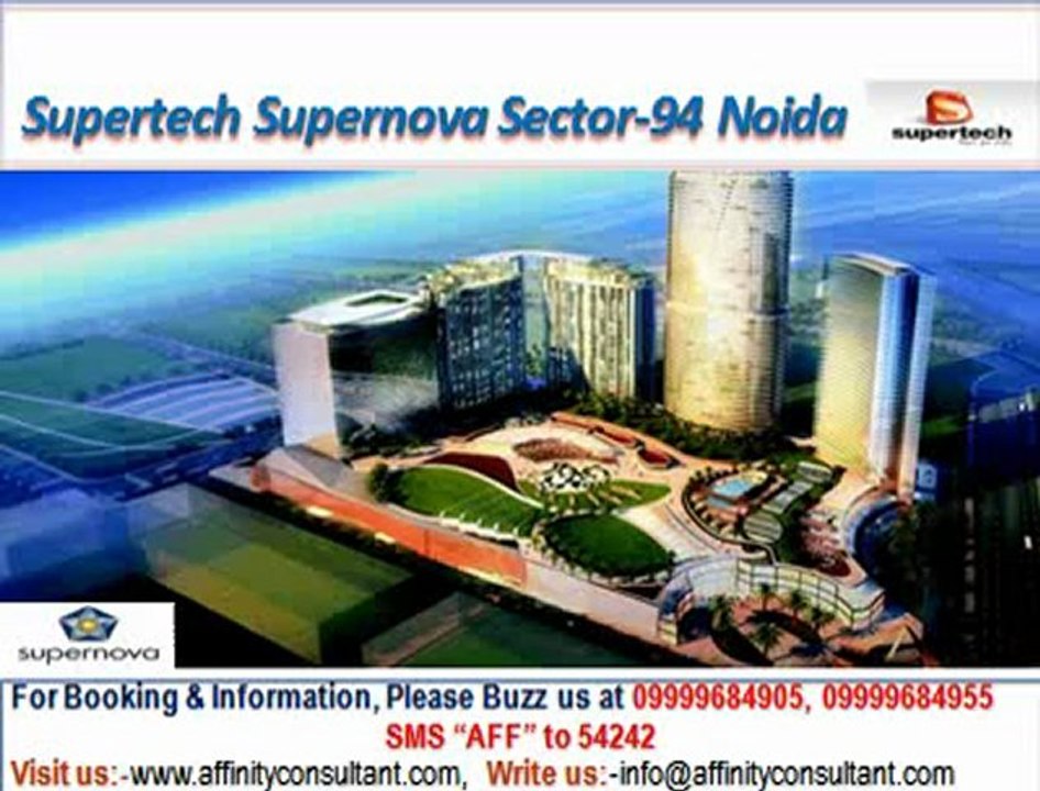 Supertech Supernova Sector 94 Noida @ +919999684905