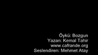 Sesli Öyküler: Kemal Tahir - Bozgun www.cafrande.org