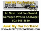 Cash For Junk Cars Portland Junk My Car Portland
