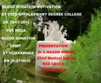 BLOOD DONATION MOTIVATION AT SYED APPALASWAMY COLLEGE  ON 19-07-2012 FOR MEGA BLOOD DONATION CAMP ON 25-07-2012  AT VJW.