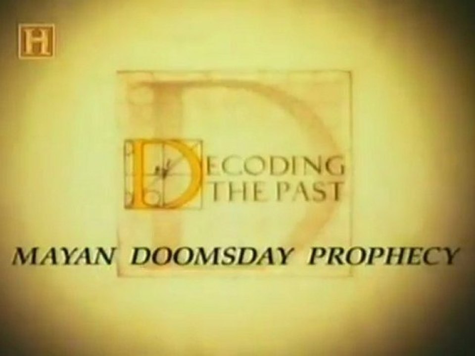 Decifrando o Passado - Os Maias e as Profecias do Juízo Final [History Channel]