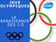 Jeux Olympiques : La Renaissance des JO