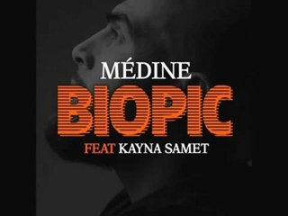 Medine BIOPIC - Feat Kayna Samet