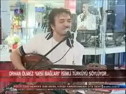 Orhan Ölmez Gesi Bağları (Kral Tv - Mehmet'in Gezegeni)
