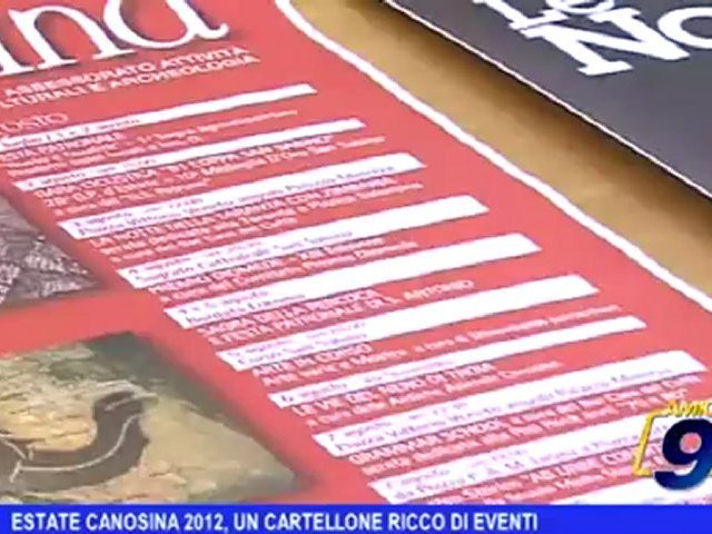 Video Estate Canosina 2012, un cartellone ricco di eventi