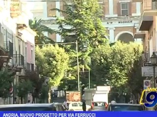 Andria | Nuovo progetto per Via Ferrucci