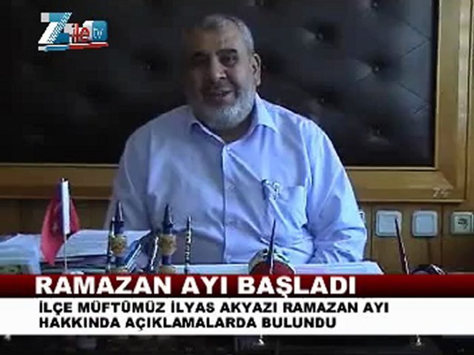 ZİLE MÜFTÜSÜ İLYAS AKYAZI RAMAZAN MESAJI 2012