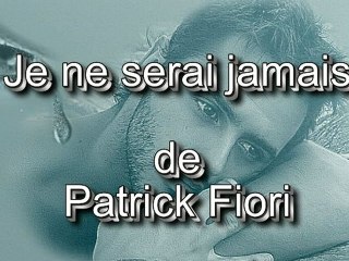 Je ne serai jamais de P. Fiori par Jean-Loup