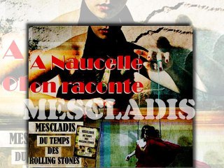 Mescladis du temps des Rolling Stones : à Naucelle on raconte