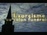 Exorcisme Au Salon Funéraire 1/2