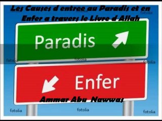 1. Les Causes d entree au Paradis et en Enfer a travers le Livre d Allah {Ammar Abu  Nawwas}
