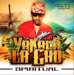 Spiritual - Vakans La Cho!