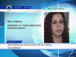 Ministra Varela confirma "rendición total de los violentos" en cárcel de Mérida