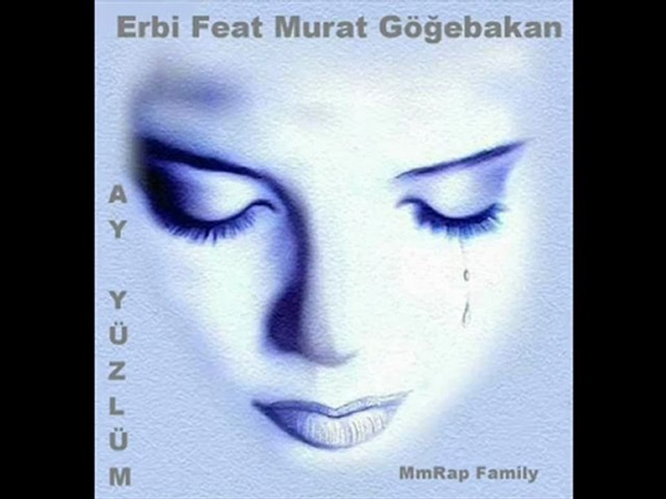 Erbı Ft Murat Gogebakan  Ay Yuzlum