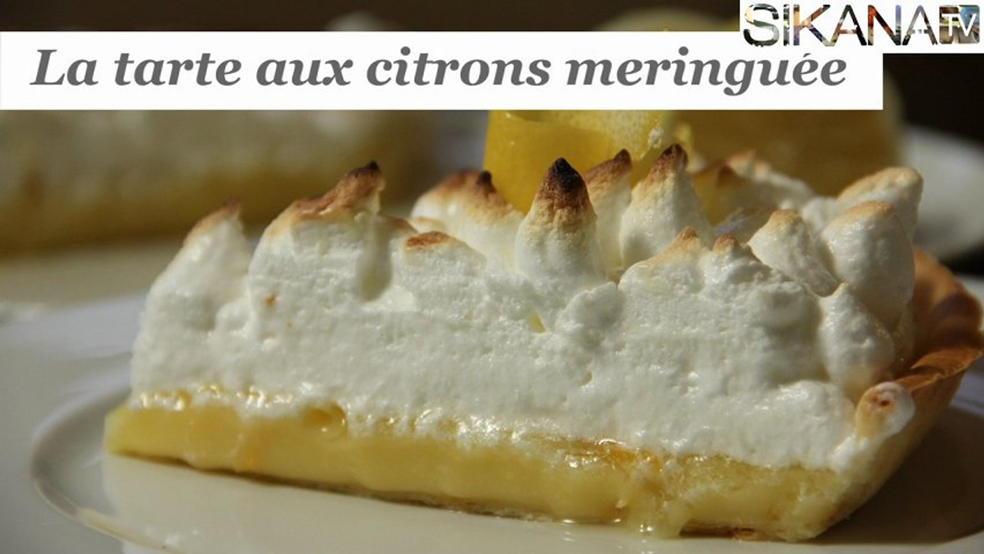 La Tarte Au Citron Meringuée La Recette Intégrale Et Inratable Hd