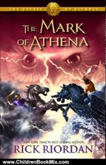 Children Book Review: The Mark of Athena (Heroes of Olympus, The, Book Three): 3 by Rick Riordan