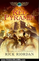 Children Book Review: The Kane Chronicles, Book One: The Red Pyramid by Rick Riordan
