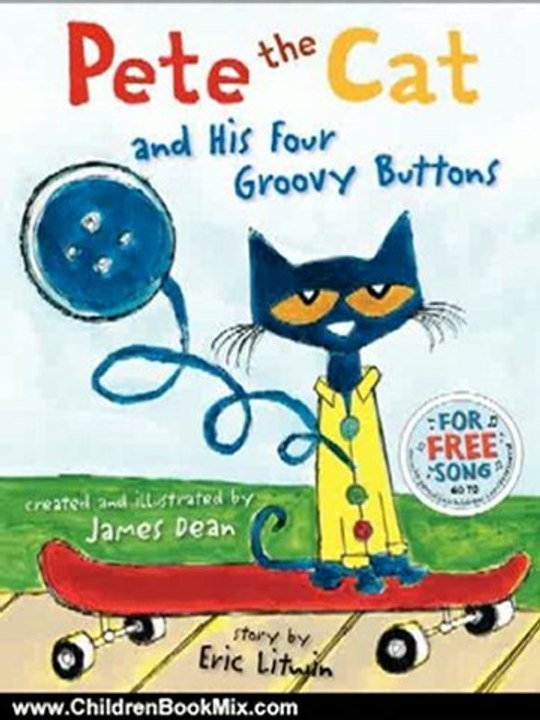 Children Book Review: Pete the Cat and His Four Groovy Buttons by Eric Litwin, James Dean