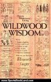 Sports Book Review: Wildwood Wisdom by Ellsworth Jaeger, Lloyd Kahn