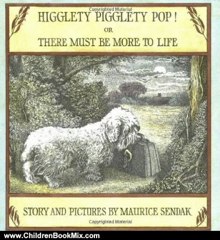 Children Book Review: Higglety Pigglety Pop! Or, There Must Be More to Life by Maurice Sendak