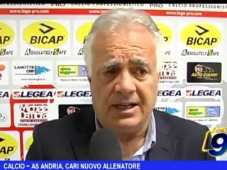 Calcio | As Andria, Cari nuovo allenatore