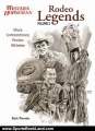 Sports Book Review: Rodeo Legends Volume 2: More Extraordinary Rodeo Athletes by Kyle Partain