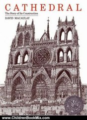 Children Book Review: Cathedral: The Story of Its Construction (Sandpiper) by David Macaulay