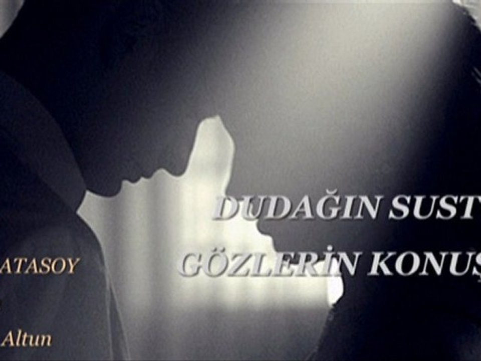Dudağın Sustu Gözlerin Konuştu.şiir...Zehra Atasoy...Hülya ve Semra Altun