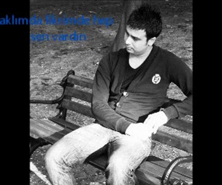 aklımda fikrimde hep sen varsın