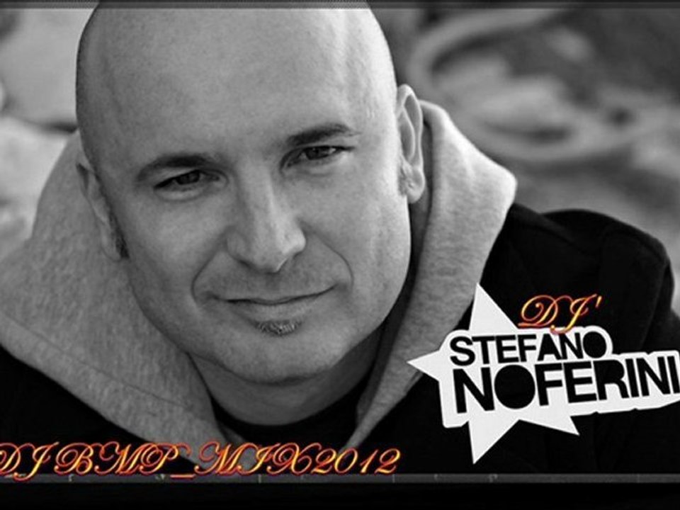 Dj Stefano Noferini MIX  2012