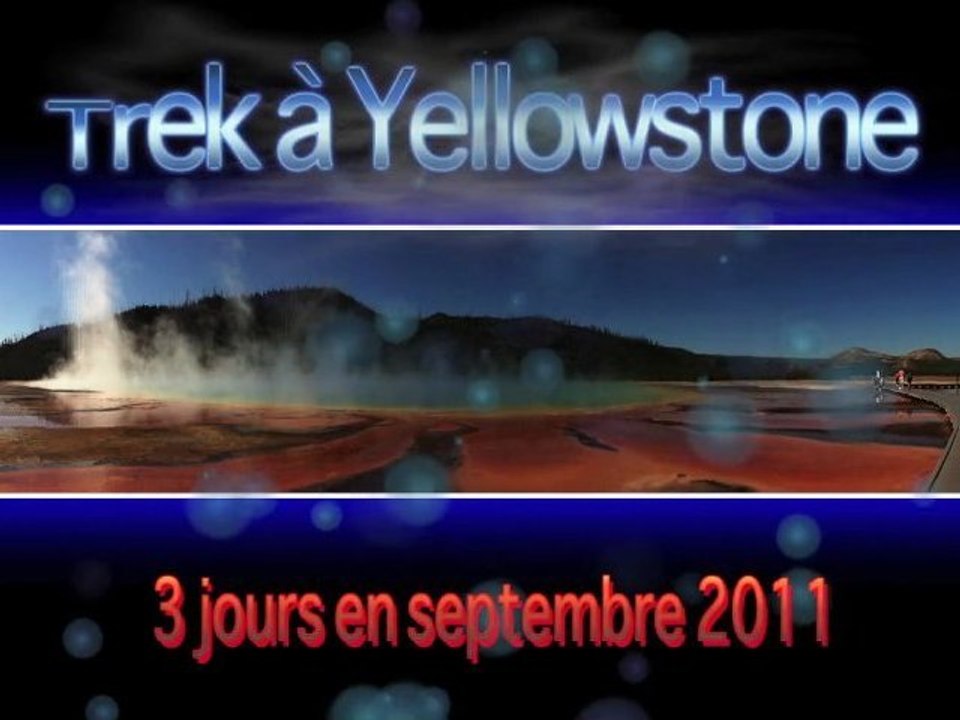 Trek dans Yellowstone