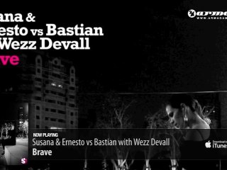 Susana & Ernesto vs Bastian with Wezz Devall - Brave