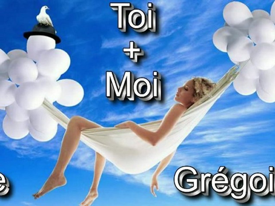 Toi plus Moi de Grégoire par Jean-Loup