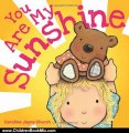 Children Book Review: You Are My Sunshine by Jimmie Davis, Caroline Church