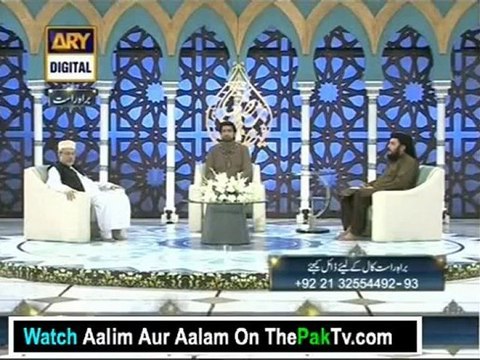 Aalim Aur Aalam With Tasleem Sabri 24th July 2012 - Part 2