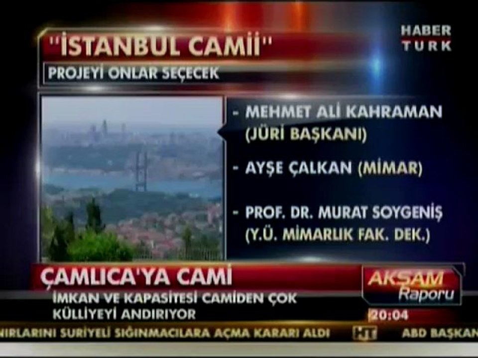 Çamlıca'ya Yapılacak Camii İçin İlk Somut Adım Atıldı- Habertürk TV