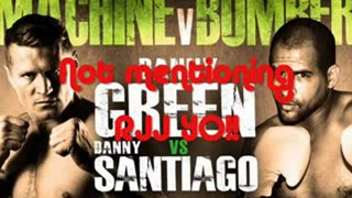 Green vs Santiago Live Boxing Match On Wednesday 25 Of July 2012