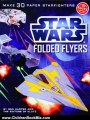 Children Book Review: Star Wars Folded Flyers: Make 30 Paper Starfighters (Klutz) by Ben Harper