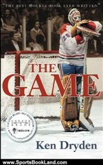 Sports Book Review: The Game by Ken Dryden