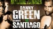 Danny Green vs Danny santiago Live Streaming BOXING